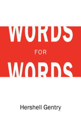 Words for Words by Hershell Gentry image