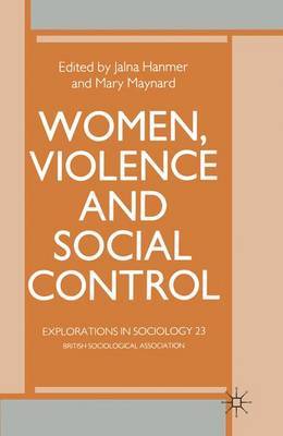 Women, Violence and Social Control