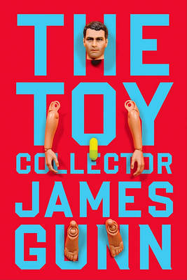 The Toy Collector by James Gunn, Col image