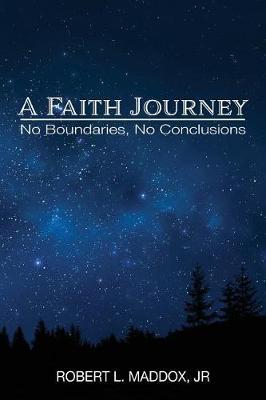 A Faith Journey by Robert L Maddox image