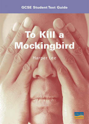 "To Kill a Mockingbird": GCSE student text guide by Susan Elkin image