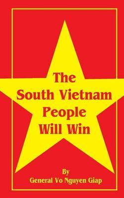 The South Vietnam People Will Win by Vo Nguyen Giap image