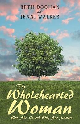 The Wholehearted Woman by Beth Doohan image