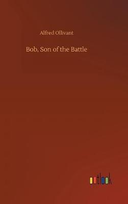 Bob, Son of the Battle by Alfred Ollivant image