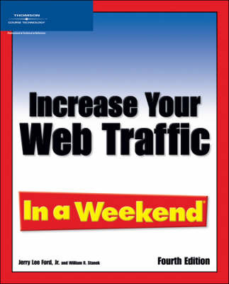 Increase Your Web Traffic in a Weekend on Paperback by Jerry Lee Ford (Jr.)