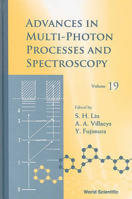 Advances In Multi-photon Processes And Spectroscopy, Volume 19 image