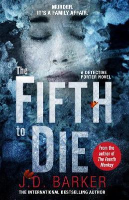 The Fifth to Die by J D Barker image