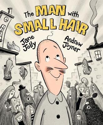 The Man With Small Hair by Jane Jolly image