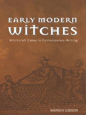 Early Modern Witches by Marion Gibson image