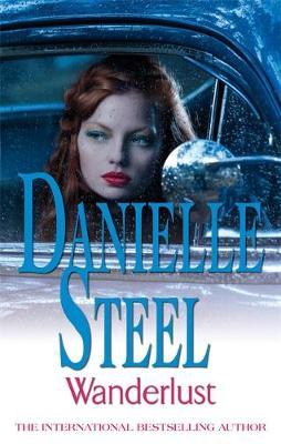 Wanderlust by Danielle Steel