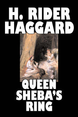 Queen Sheba's Ring by H.Rider Haggard image