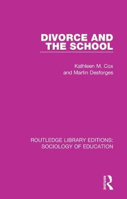 Divorce and the School by Kathleen M Cox image