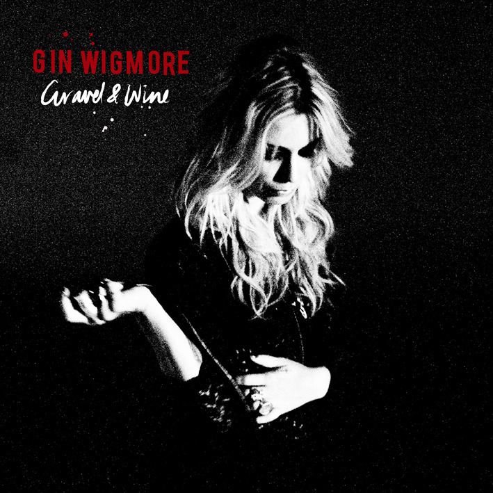 Gravel & Wine on CD by Gin Wigmore