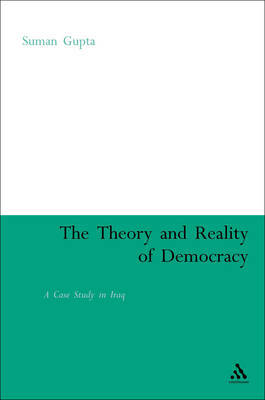 The Theory and Reality of Democracy on Hardback by Suman Gupta