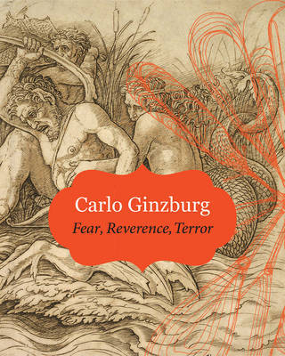 Fear, Reverence, Terror by Carlo Ginzburg image