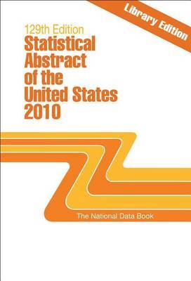 Statistical Abstract of the United States 2010 by Federal Government image