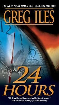 24 Hours by Greg Iles image