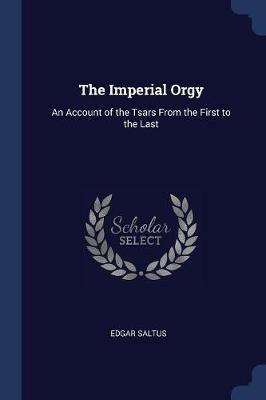 The Imperial Orgy by Edgar Saltus image
