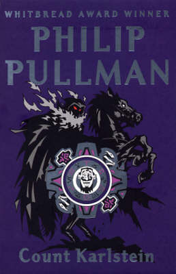 Count Karlstein, or the Ride of the Demon Huntsman on Paperback by Philip Pullman