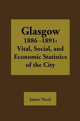 Glasgow 1885-1891 by James Nicol image