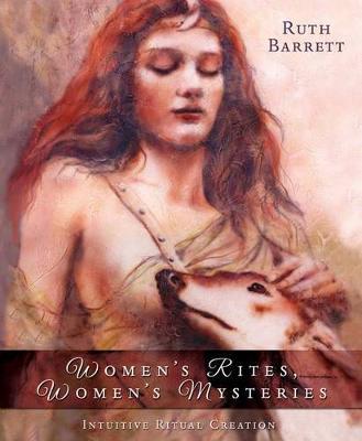 Women's Rites, Women's Mysteries by Ruth Barrett image
