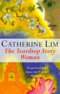The Teardrop Story Woman by Catherine Lim image