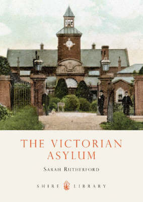 The Victorian Asylum by Sarah Rutherford image