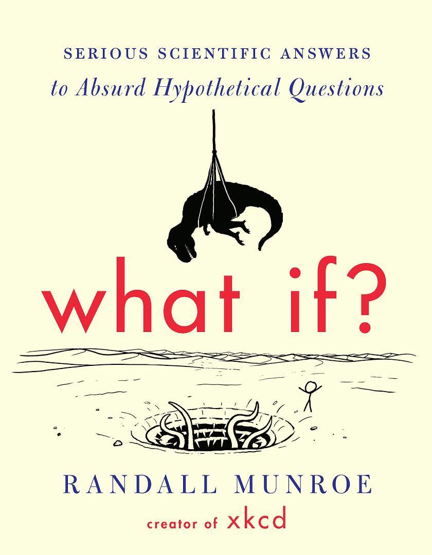 What If? by Randall Munroe image