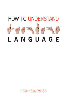 How to Understand Language by Bernhard Weiss image