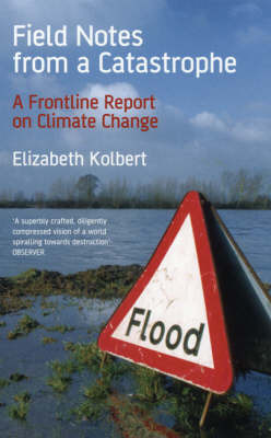 Field Notes from a Catastrophe by Kolbert image