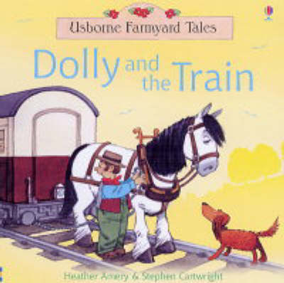 Dolly And The Train by Heather Amery image