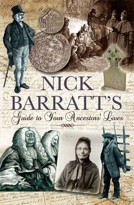 Nick Barratt's Beginner's Guide to Your Ancestors Lives by Nick Barratt image