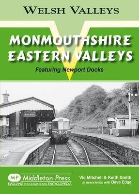 Monmouthshire Eastern Valley by Vic Mitchell image