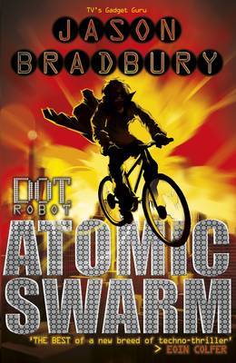 Atomic Swarm on Paperback by Jason Bradbury