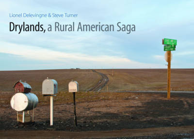 Drylands, a Rural American Saga by Steve Turner image
