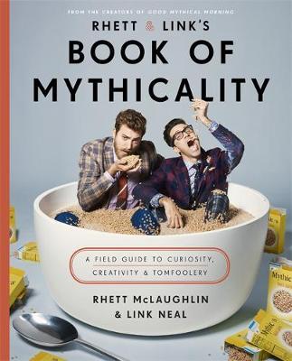 Rhett & Link's Book of Mythicality by Rhett McLaughlin image