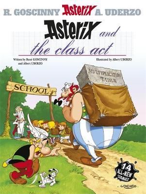 Asterix: Asterix and The Class Act on Hardback by Rene Goscinny