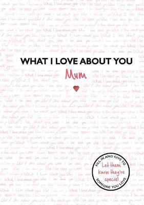 What I Love About You: Mum by Studio Press image