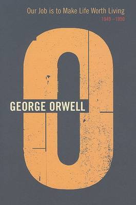 Our Job Life Worth Living by George Orwell image