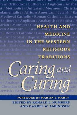 Caring and Curing by Ronald L. Numbers image