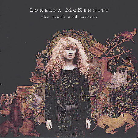 The Mask And Mirror on CD by Loreena McKennitt