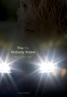 The Me Nobody Knew by McLinden Shannon image