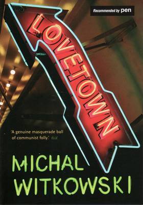 Lovetown by Michal Witkowski image