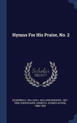 Hymns for His Praise, No. 2 image