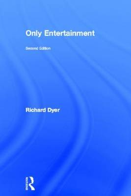Only Entertainment by Richard Dyer image