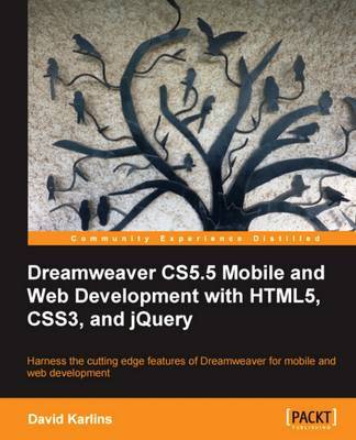 Dreamweaver CS5.5 Mobile and Web Development with HTML5, CSS3, and jQuery image