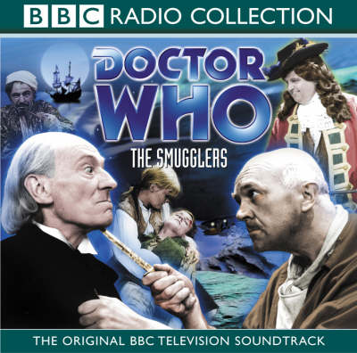 Doctor Who: The Smugglers (BBC Radio Collection)