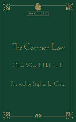 The Common Law by Oliver Wendell Holmes by Oliver Wendell Holmes image