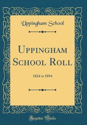 Uppingham School Roll by Uppingham School image