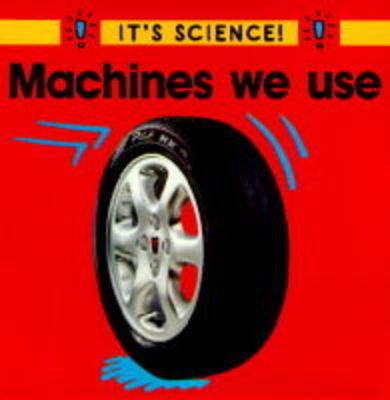Machines We Use by Sally Hewitt image
